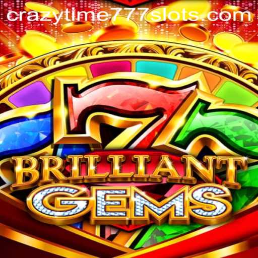 Discover the Excitement of BrilliantGems with the Thrilling Keyword: CrazyTime777