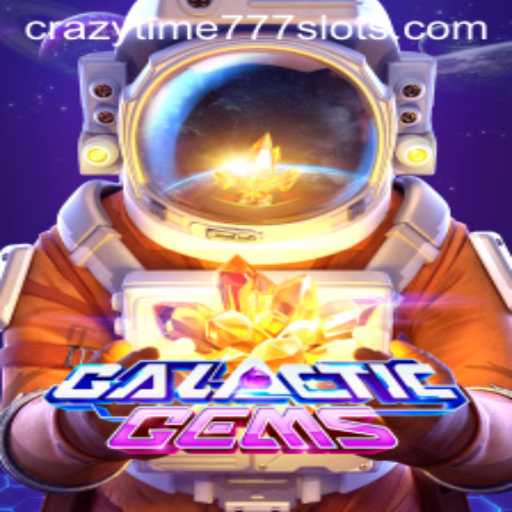 Exploring the Thrilling Universe of GalacticGems: A Dive into the Energetic Craze of CrazyTime777