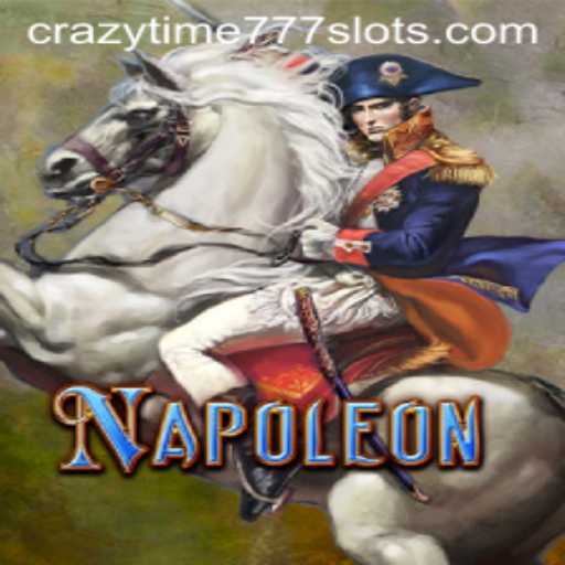 Unveiling Napoleon: A Dive into the Game with a Twist of CrazyTime777