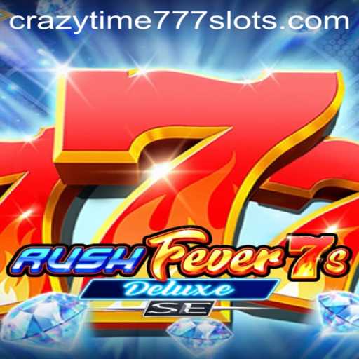 Unveiling RushFever7sDeluxeSE: A Thrilling Gaming Experience with CrazyTime777