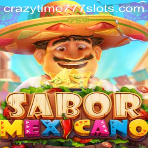 Exploring SaborMexicano: A Dive into the Exciting World of CrazyTime777