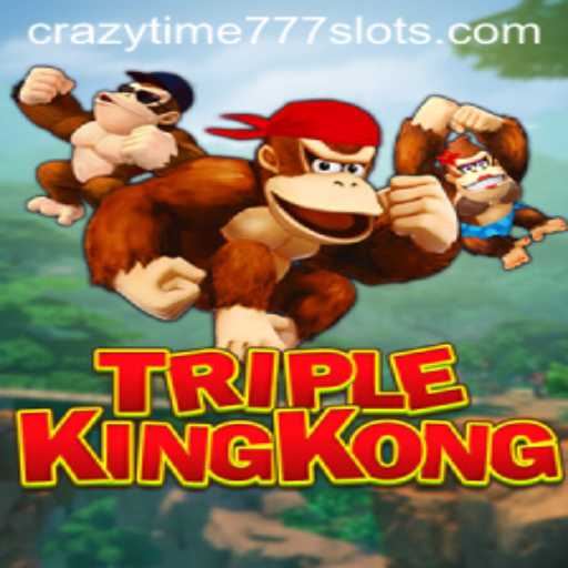 Unveiling the Thrilling World of TripleKingKong with CrazyTime777