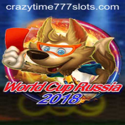 Exploring the Excitement of WorldCupRussia2018 and the Captivating CrazyTime777